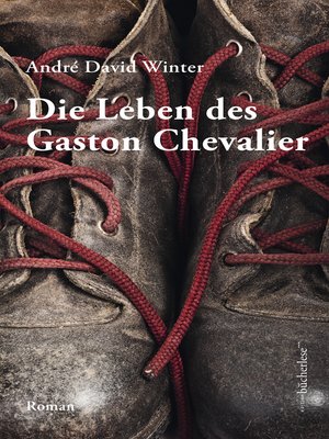 cover image of Die Leben des Gaston Chevalier